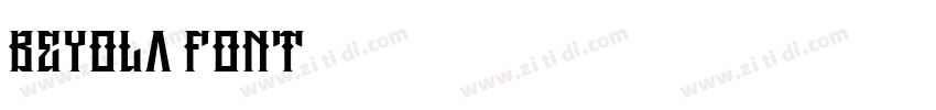 Beyola Font字体转换